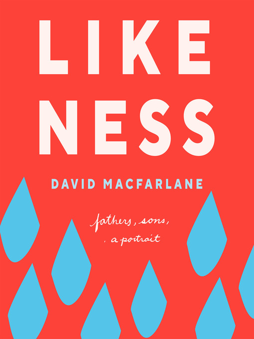 Title details for Likeness by David Macfarlane - Available